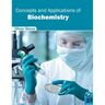 Concepts and Applications of Biochemistry