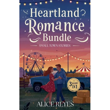 Heartland Romance Bundle (3 Books in 1) - Small Town Stories
