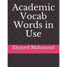 Academic Vocab Words in Use