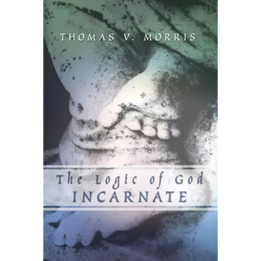 The Logic of God Incarnate