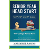 Senior Year Head Start: For 9th, 10th and 11th Grade