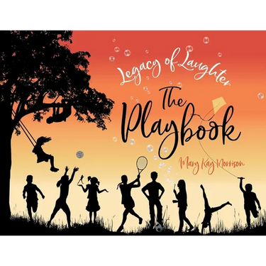 Legacy of Laughter The Playbook