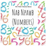 My First Hmong Book: Numbers (Nab Npawb)