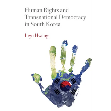 Human Rights and Transnational Democracy in South Korea