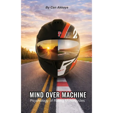 Mind Over Machine: Psychology of Riding Motorcycles