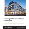 Learning SAP BusinessObjects Dashboards
