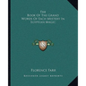 The Book Of The Grand Words Of Each Mystery In Egyptian Magic