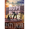 Secrets of a Hopi Blue Star