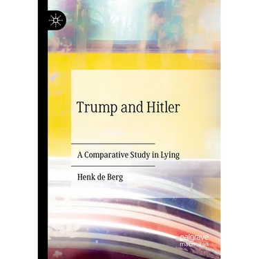 Trump and Hitler: A Comparative Study in Lying