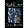 The Shadow Seer