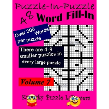Puzzle-in-Puzzle Word Fill-In Puzzles, Volume 7: 48 Puzzles