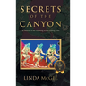 Secrets of the Canyon: A Memoir of the Vanishing Era of Trading Posts