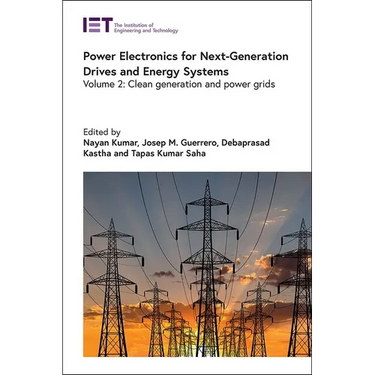 Power Electronics for Next-Generation Drives and Energy Systems: Clean Generation and Power Grids