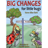 Big Changes for Little Bugs: From Storms and Thorns to Roses and Honey