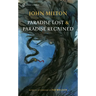 Paradise Lost and Paradise Regained