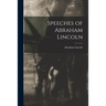 Speeches of Abraham Lincoln