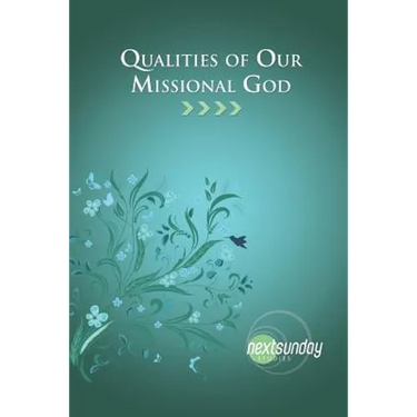 Qualities of Our Missional God
