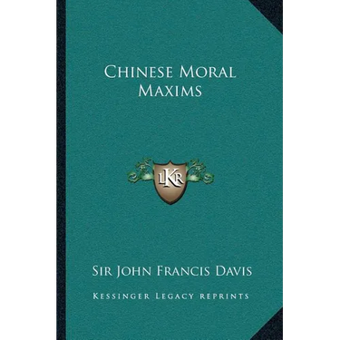 Chinese Moral Maxims