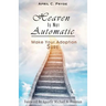 Heaven Is Not Automatic: Make Your Adoption Sure