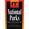 National Parks: Rights and the Common Good