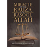Miracle at the Rauza of Rasool Allah Saww