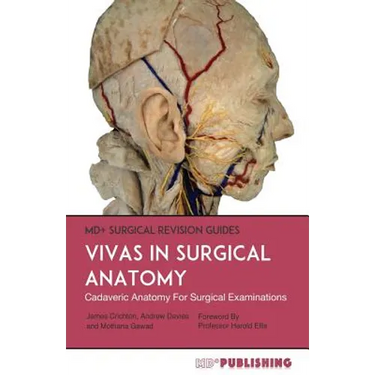 Vivas In Surgical Anatomy: Cadaveric Anatomy Vivas For Surgical Examinations