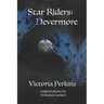 The Star Riders: Nevermore