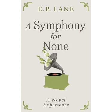 A Symphony for None