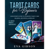 Tarot Cards for Beginners (Large Print Edition): A Beginner's Guide to Learning Tarot Card Reading, Meanings, & Spreads