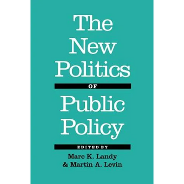 The New Politics of Public Policy