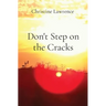 Don't Step on the Cracks