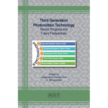 Third Generation Photovoltaic Technology: Recent Progress and Future Perspectives