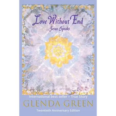 Love Without End: Jesus Speaks...