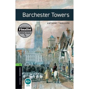 Oxford Bookworms Library: Barchester Towers: Level 6: 2,500 Word Vocabulary