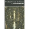 The Bee-friendly Beekeeper