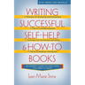Writing Successful Self-Help and How-To Books