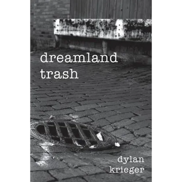 dreamland trash
