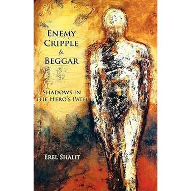 Enemy, Cripple, Beggar: Shadows in the Hero's Path