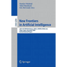 New Frontiers in Artificial Intelligence: Jsai-Isai 2009 Workshops, Lenls, Jurisin, Kcsd, LLLL, Tokyo, Japan, November 19-20, 2009, Revised Selected P