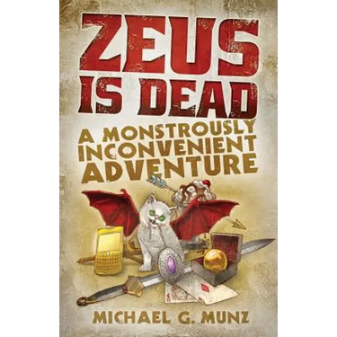 Zeus Is Dead: A Monstrously Inconvenient Adventure