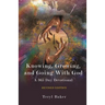 Knowing, Growing, and Going With God