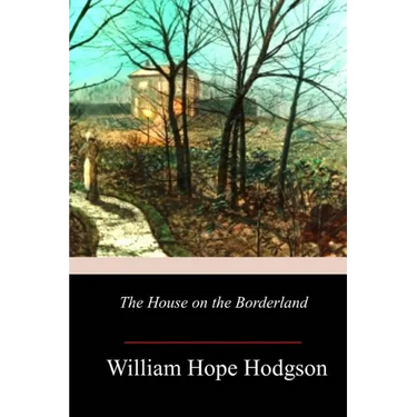 The House on the Borderland