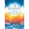 My Journey Into the Heavens