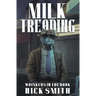 Milk Treading