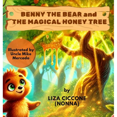 Benny The Bear And The Magical Honey Tree