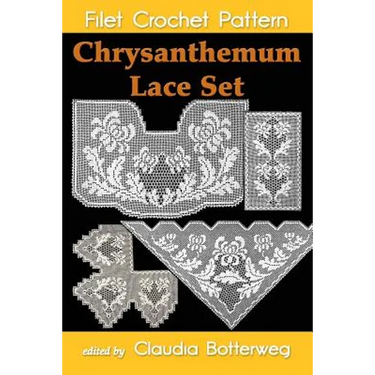 Chrysanthemum Lace Set Filet Crochet Pattern: Complete Instructions and Chart