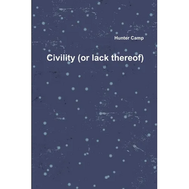Civility (or lack thereof)