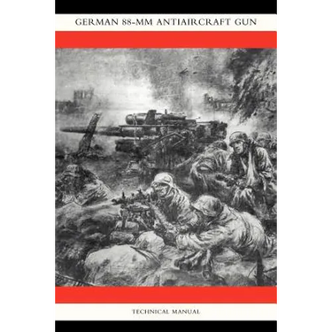 German 88-MM Anti-Aircraft Gun