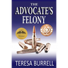 The Advocate's Felony