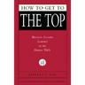 How to Get to the Top: Business Lessons Learned at the Dinner Table